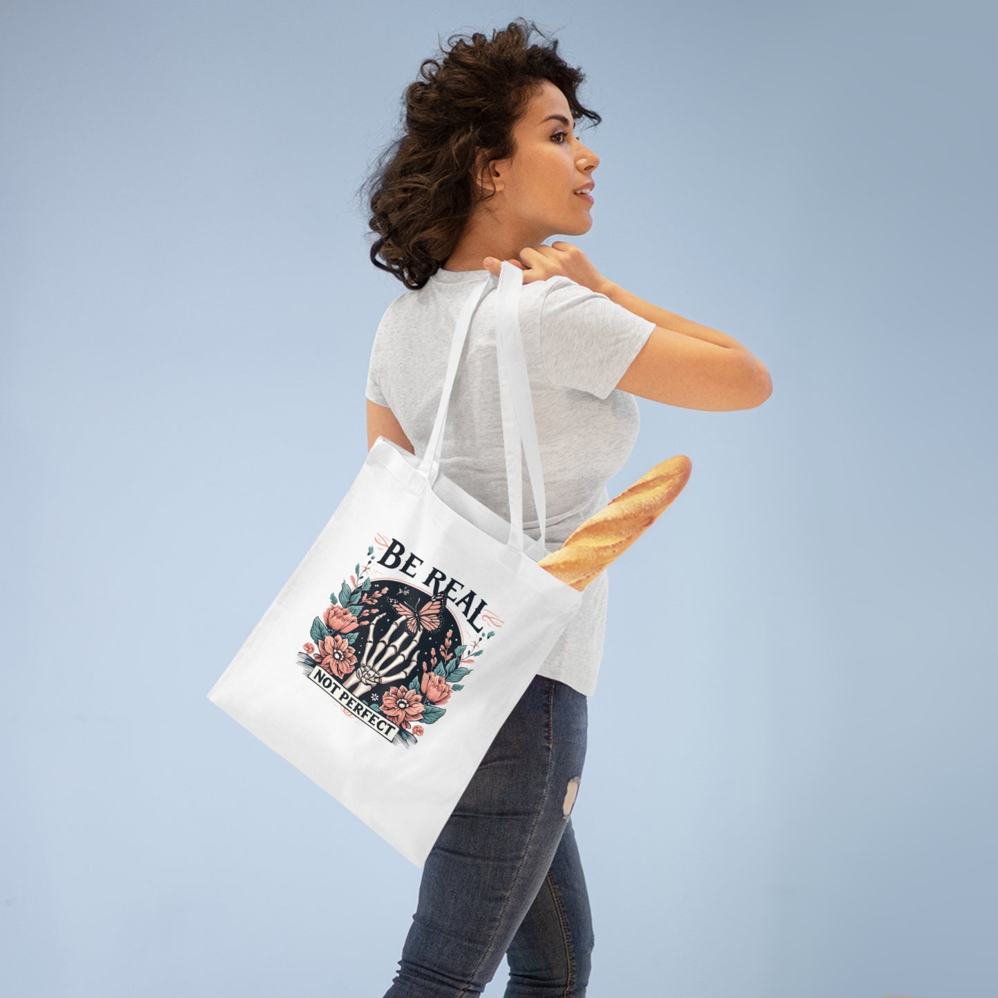 Be Real Not Perfect Floral Tote Bag